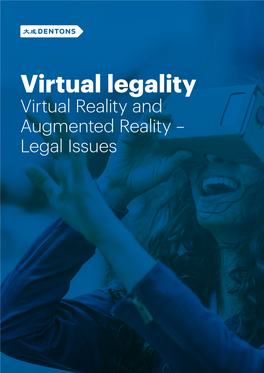 Virtual Reality and Augmented Reality – Legal Issues