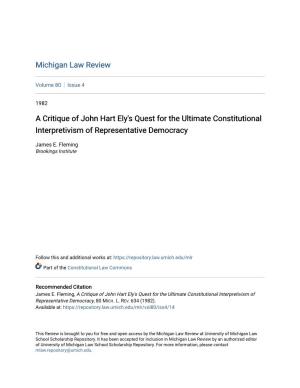 A Critique of John Hart Ely's Quest for the Ultimate Constitutional Interpretivism of Representative Democracy