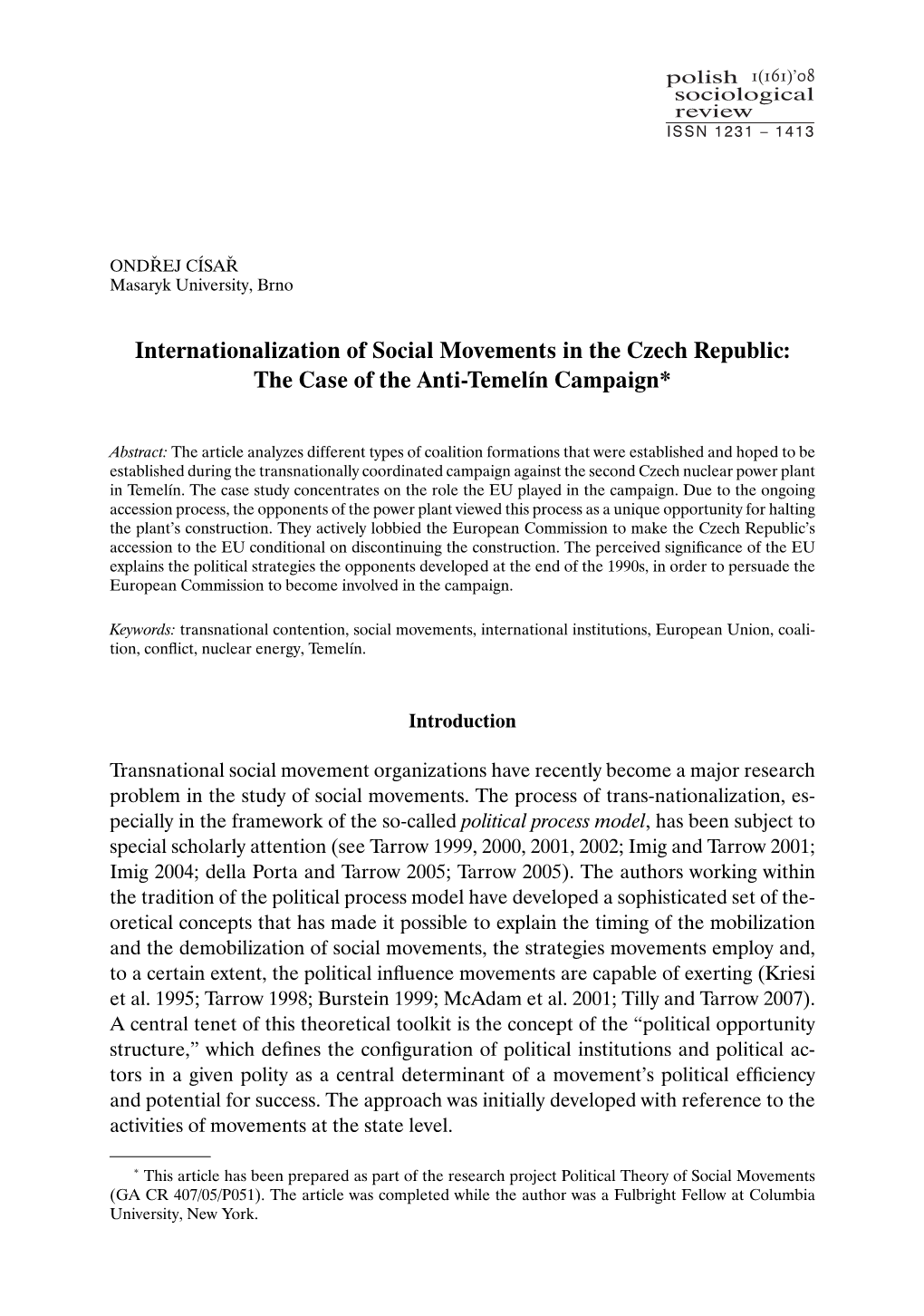 Internationalization of Social Movements in the Czech Republic: the Case of the Anti-Temelín Campaign*