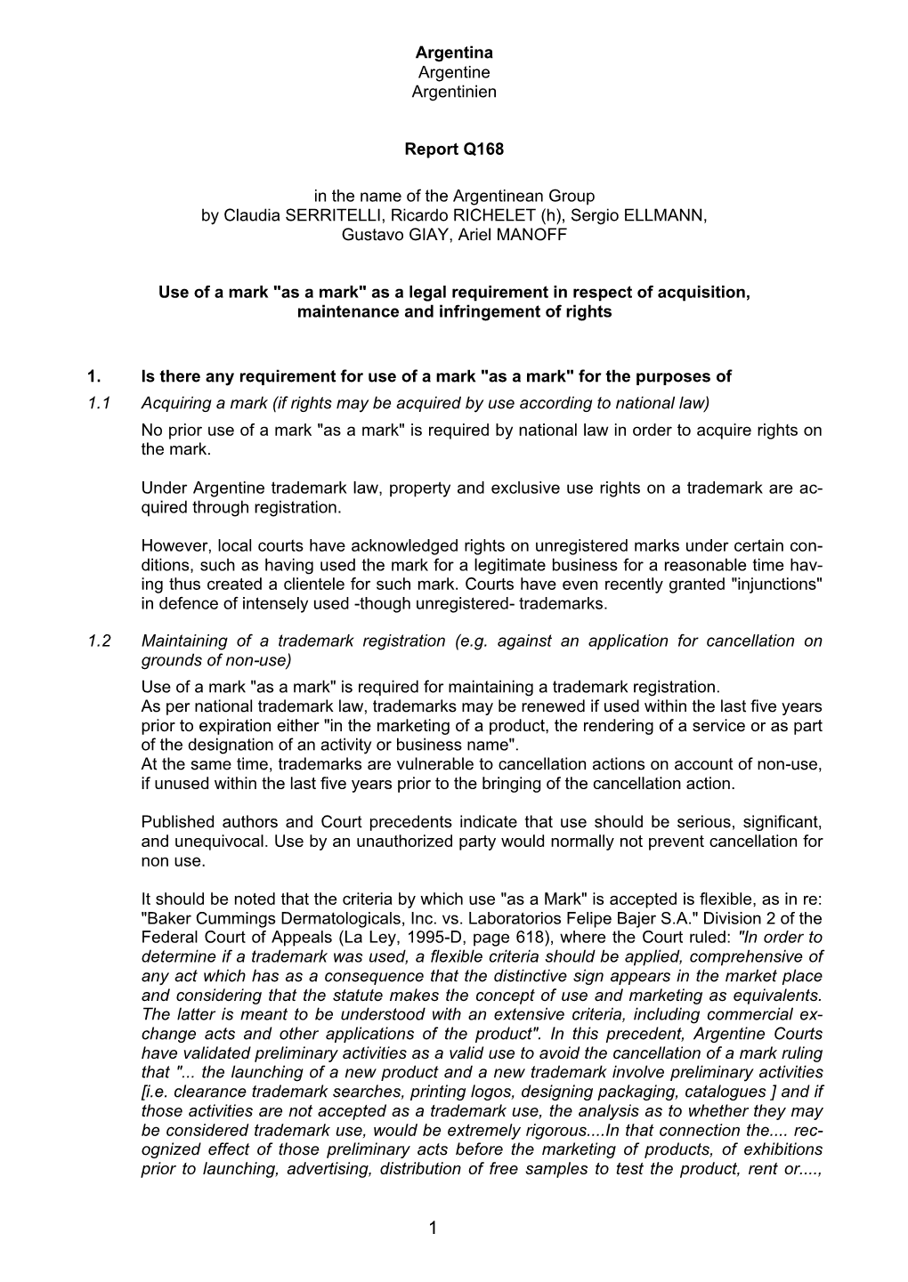 Argentina Argentine Argentinien Report Q168 in the Name of the Argentinean Group by Claudia SERRITELLI, Ricardo RICHELET (H), Se