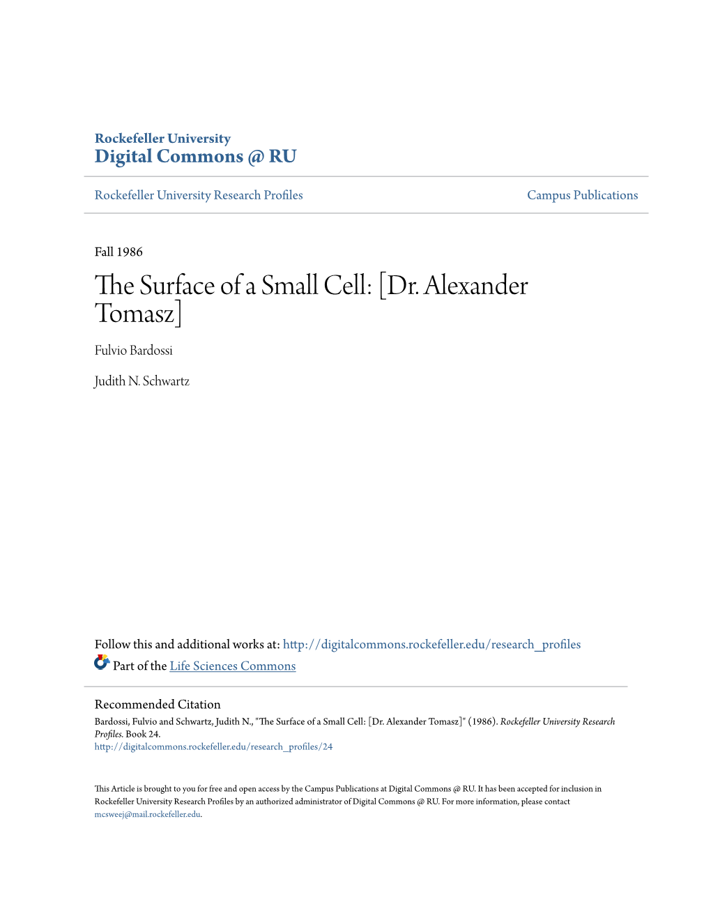 The Surface of a Small Cell: [Dr. Alexander Tomasz]