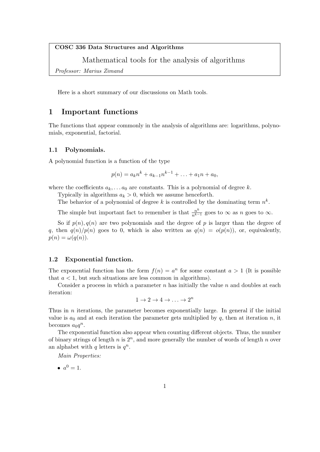 Mathematical Tools for the Analysis of Algorithms 1 Important Functions