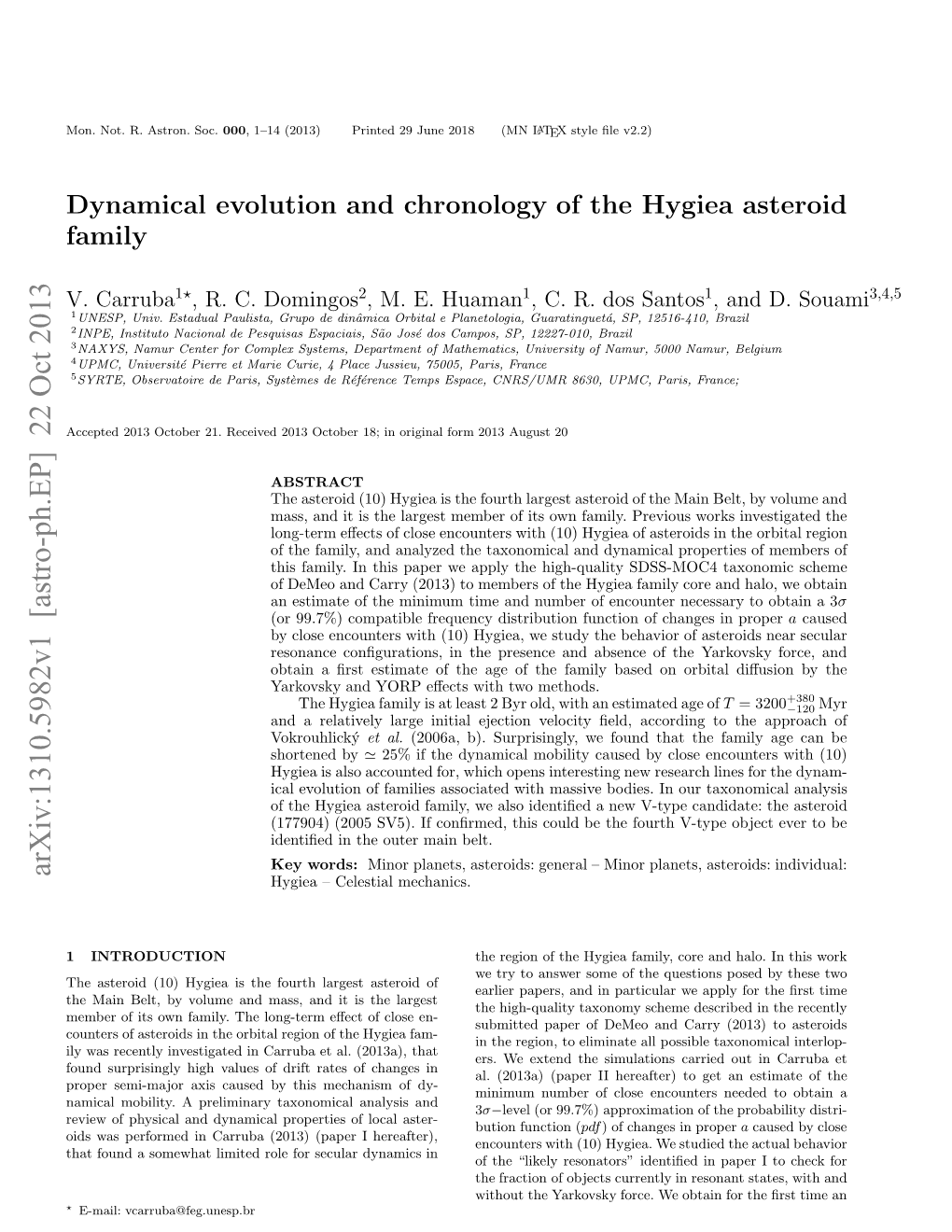 Dynamical Evolution and Chronology of the Hygiea Asteroid Family