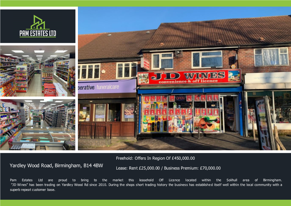 Yardley Wood Road, Birmingham, B14 4BW Lease: Rent £25,000.00 / Business Premium: £70,000.00