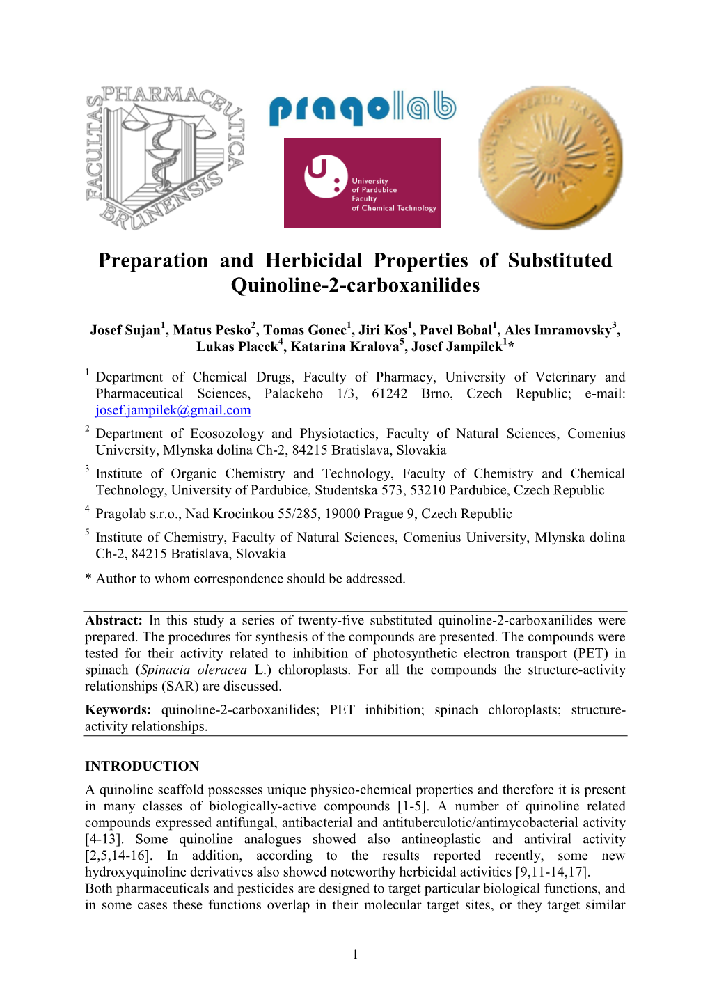 Preparation and Herbicidal Properties of Substituted Quinoline-2-Carboxanilides