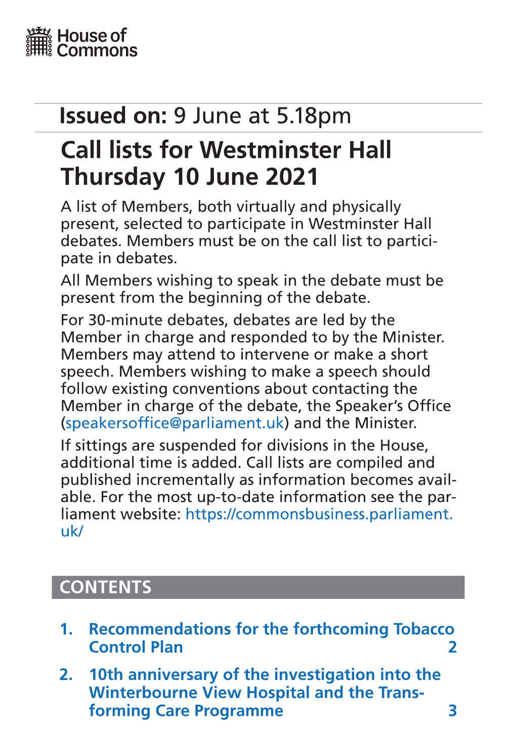 Westminster Hall Thursday 10 June 2021 a List of Members, Both Virtually and Physically Present, Selected to Participate in Westminster Hall Debates