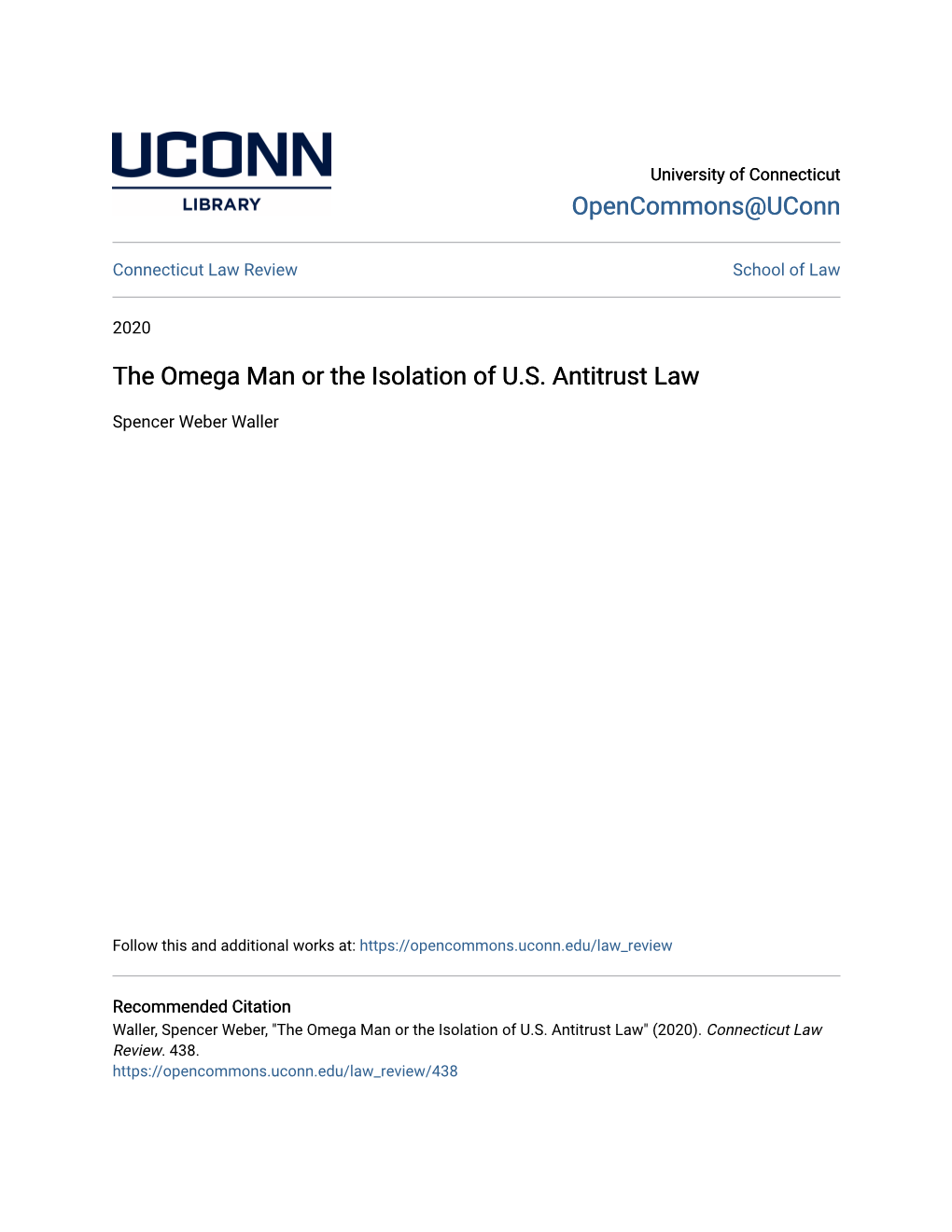 The Omega Man Or the Isolation of U.S. Antitrust Law