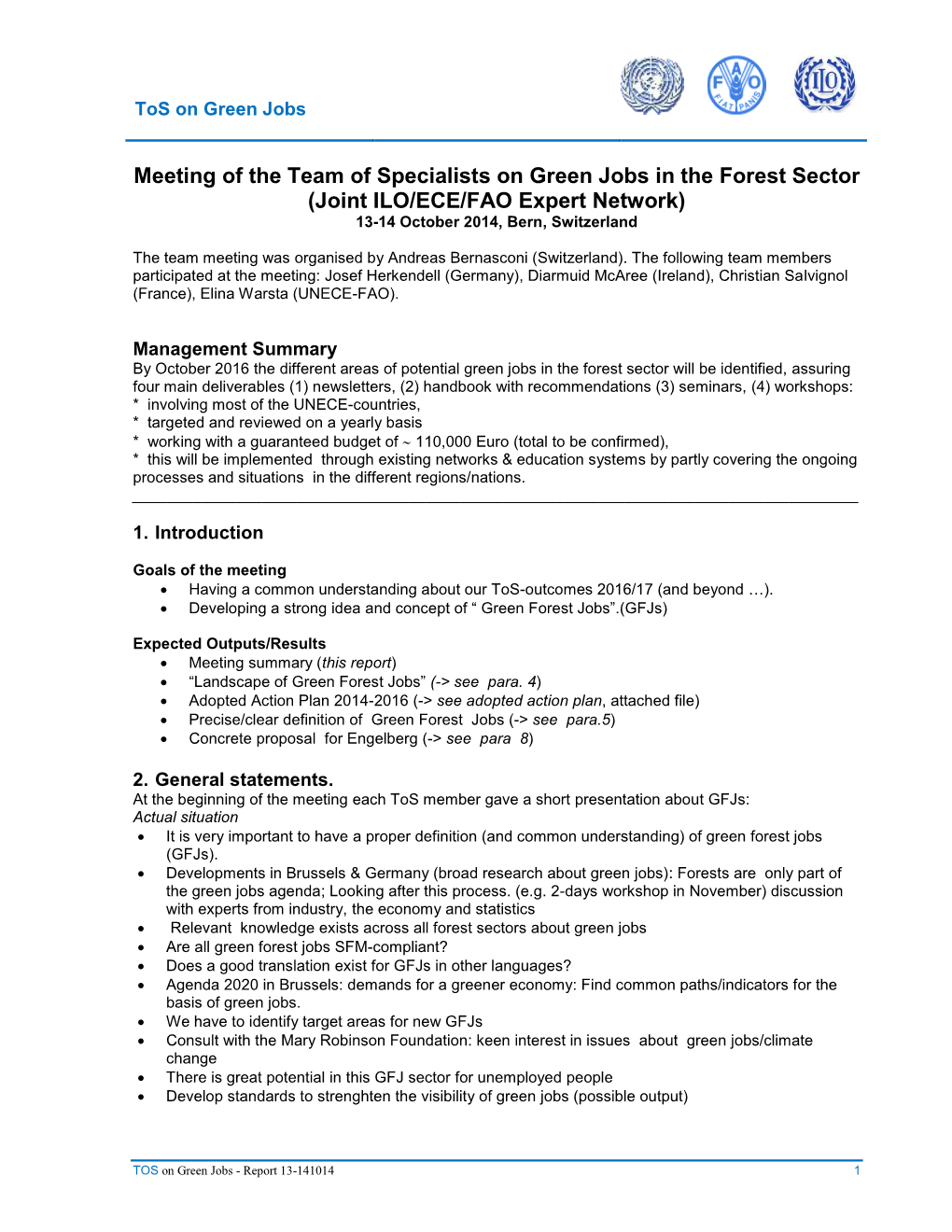 Meeting of the Team of Specialists on Green Jobs in the Forest Sector (Joint ILO/ECE/FAO Expert Network) 13-14 October 2014, Bern, Switzerland