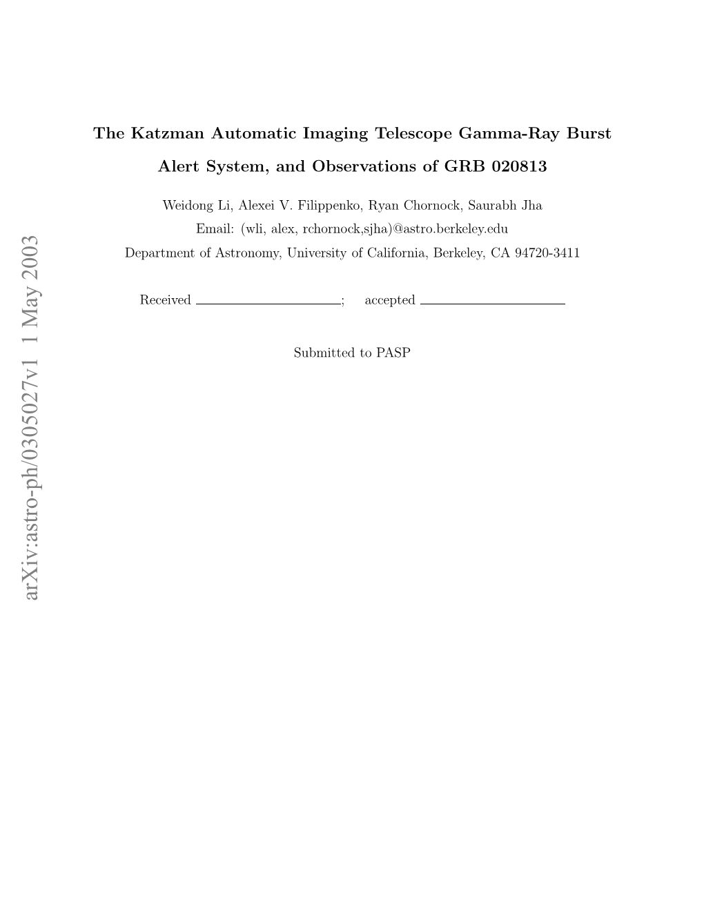 The Katzman Automatic Imaging Telescope Gamma-Ray Burst Alert