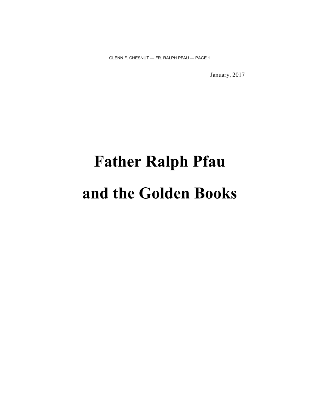 Father Ralph Pfau: Alcoholics Anonymous Author and American Catholic Thinker