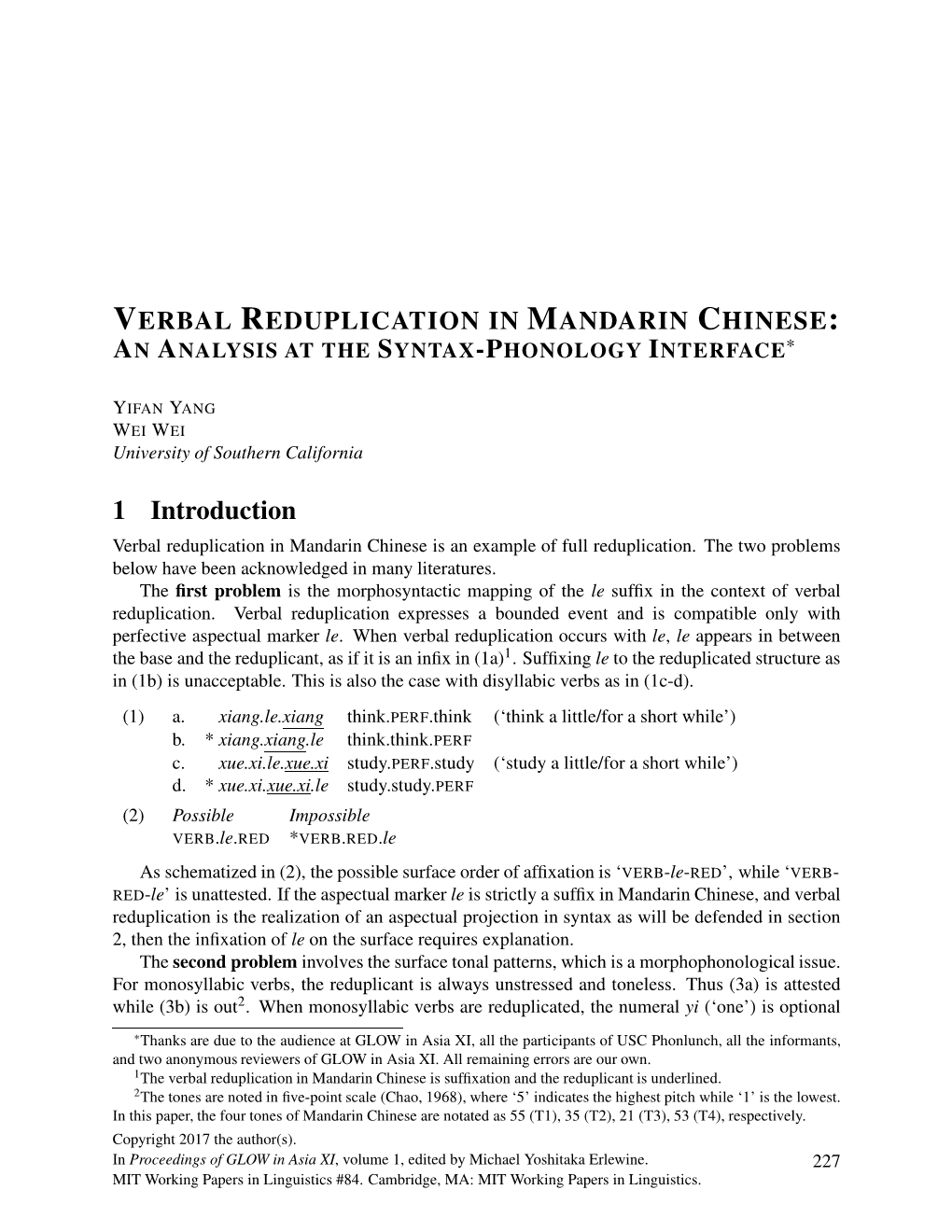 Verbal Reduplication in Mandarin Chinese: an Analysis at the Syntax-Phonology Interface*