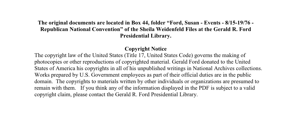Ford, Susan - Events - 8/15-19/76 - Republican National Convention” of the Sheila Weidenfeld Files at the Gerald R