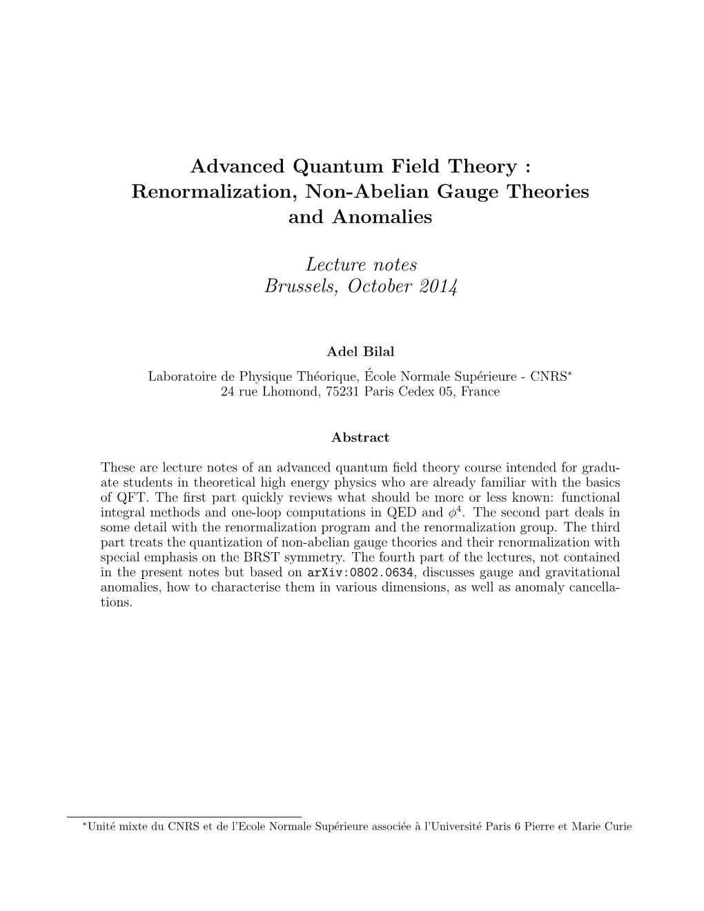 Advanced Quantum Field Theory : Renormalization, Non-Abelian Gauge Theories and Anomalies Lecture Notes Brussels, October 2014