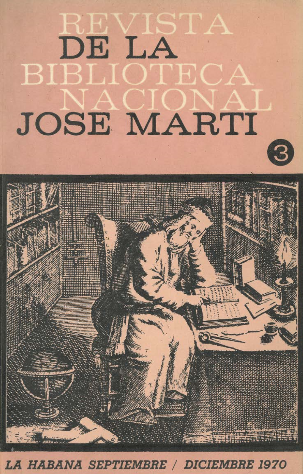Revista De La Biblioteca Nacional ((José Martí '' D1RECTOR : JUAN PÉREZ DE LA R.IVA