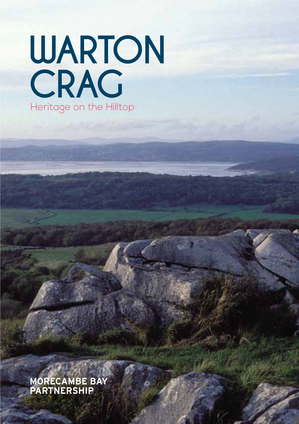 WARTON CRAG Heritage on the Hilltop 2 3