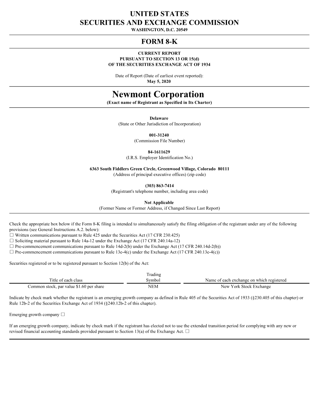 Newmont Corporation (Exact Name of Registrant As Specified in Its Charter)