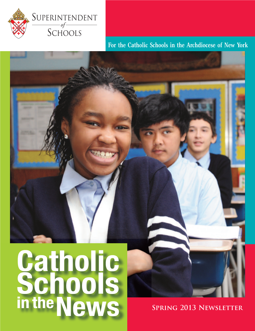 For the Catholic Schools in the Archdiocese of New York