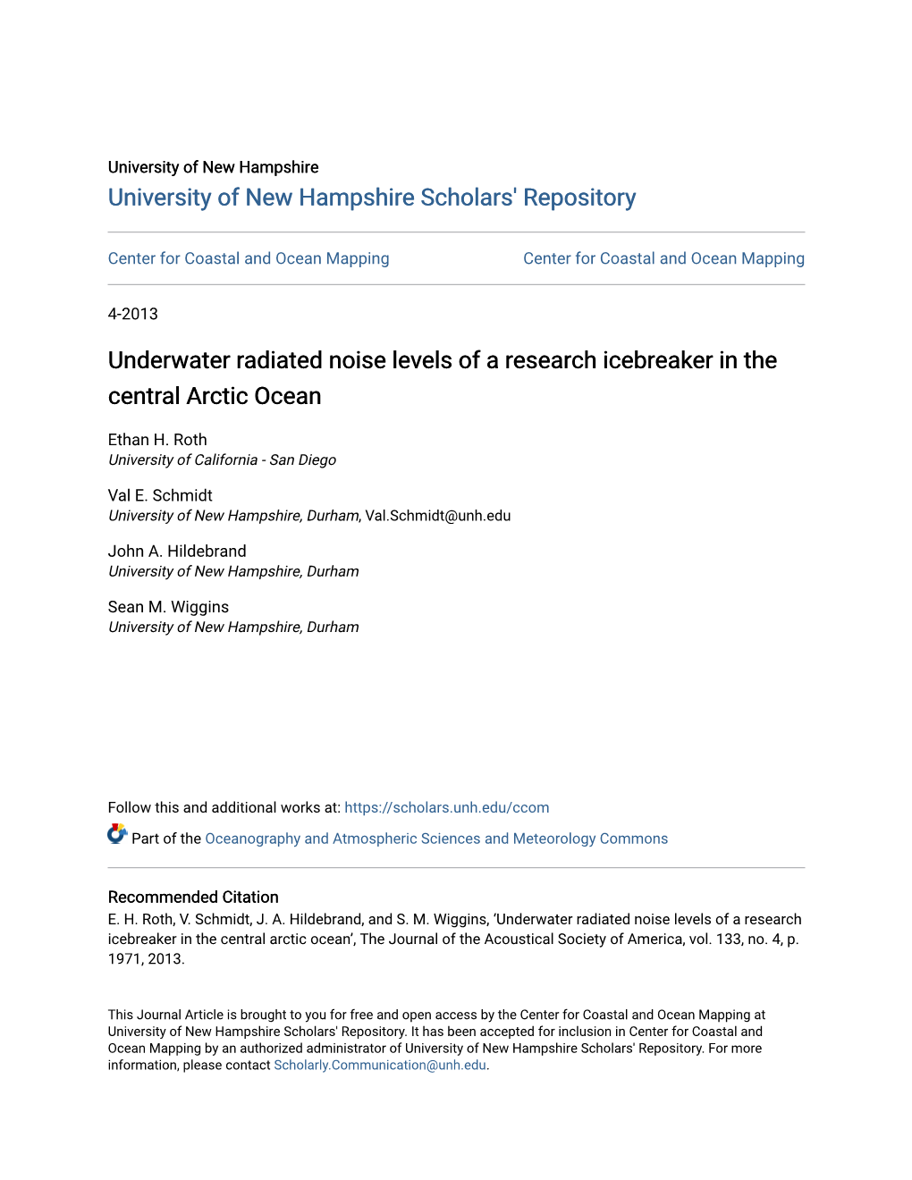 Underwater Radiated Noise Levels of a Research Icebreaker in the Central Arctic Ocean