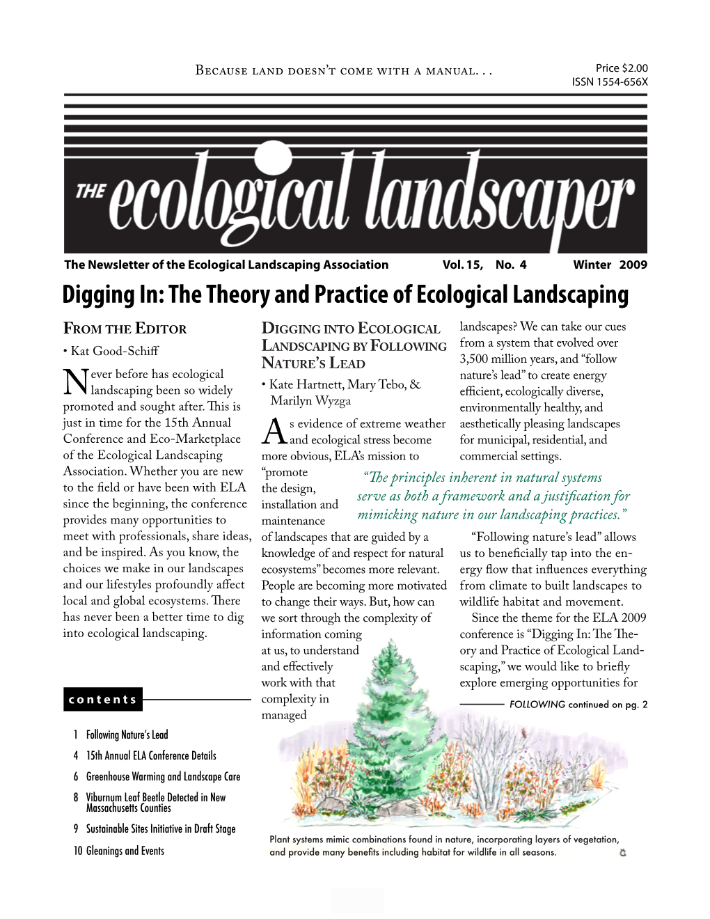 Winter 2009 Digging In: the Theory and Practice of Ecological Landscaping