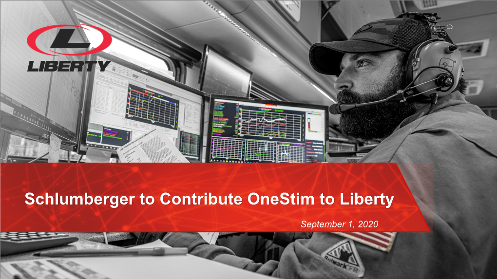 Schlumberger to Contribute Onestim to Liberty