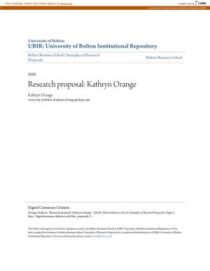Research Proposal: Kathryn Orange Kathryn Orange University of Bolton, Kathryn.Orange@Chep.Com