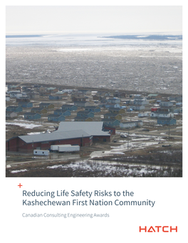 Reducing Life Safety Risks to the Kashechewan First Nation Community Canadian Consulting Engineering Awards
