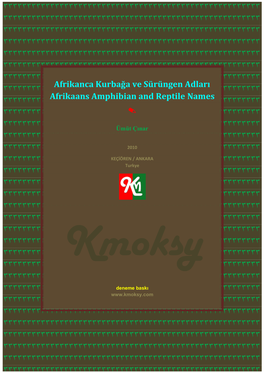 Afrikanca Kurbağa Ve Sürüngen Adları ÜMÜT ÇINAR Afrikaans Amphibian and Reptile Names