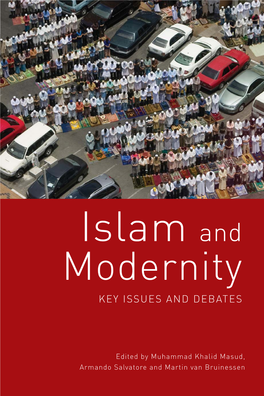 Islam and Modernity: Key Issues and Debates