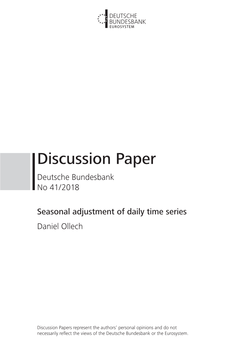 Seasonal Adjustment of Daily Time Series Daniel Ollech