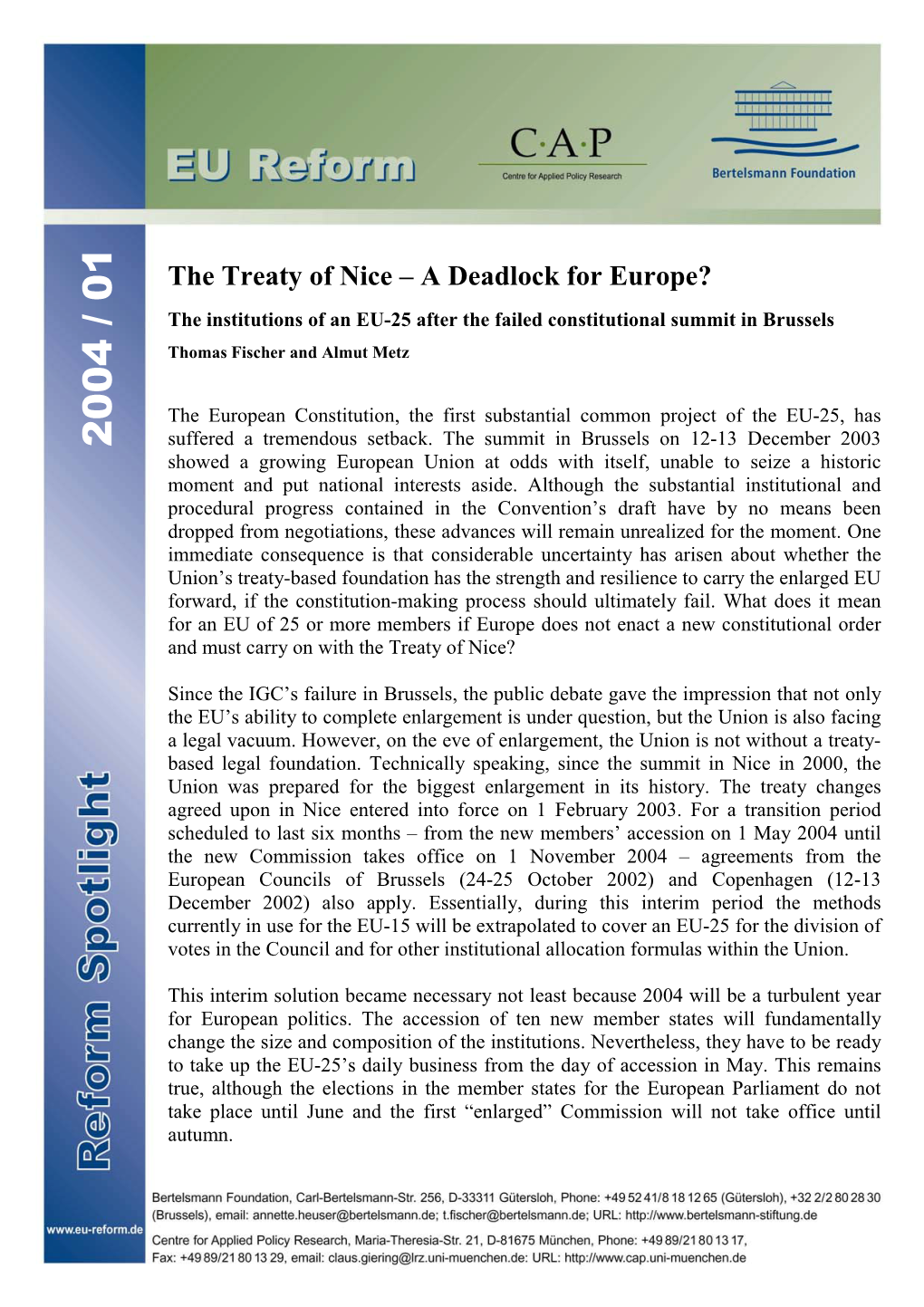 The Treaty of Nice – a Deadlock for Europe?