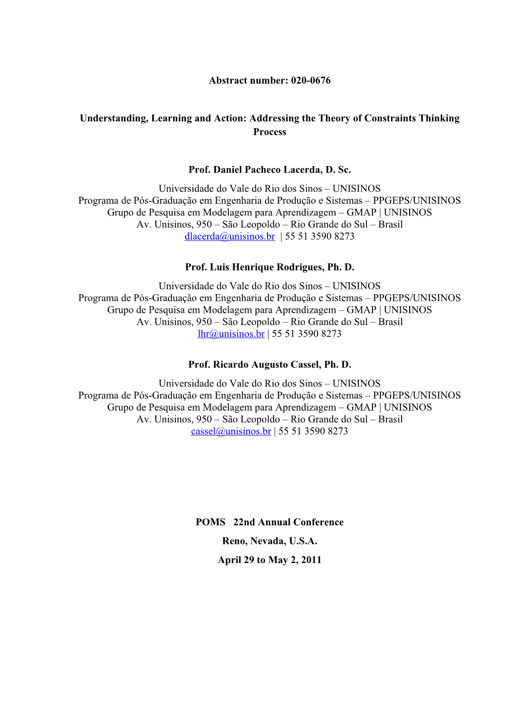 Understanding, Learning and Action: Addressing the Theory of Constraints Thinking Process