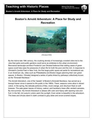 Boston's Arnold Arboretum: a Place for Study and Recreation