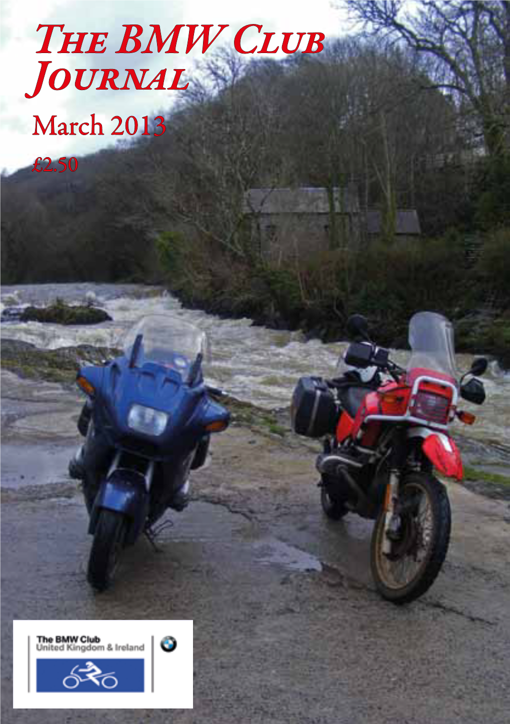 The BMW Club Journal March 2013 £2.50