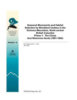 Seasonal Movements and Habitat Selection by Woodland Caribou In