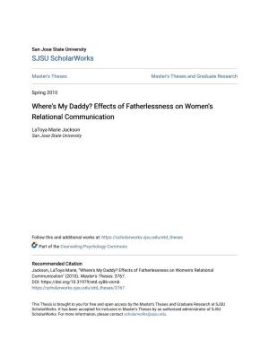 Where's My Daddy? Effects of Fatherlessness on Women's Relational Communication