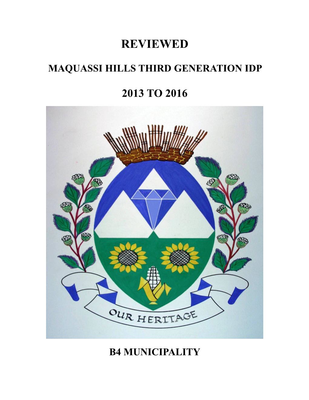 Maquassi Hills Local Municipality: Idp 2007-2011