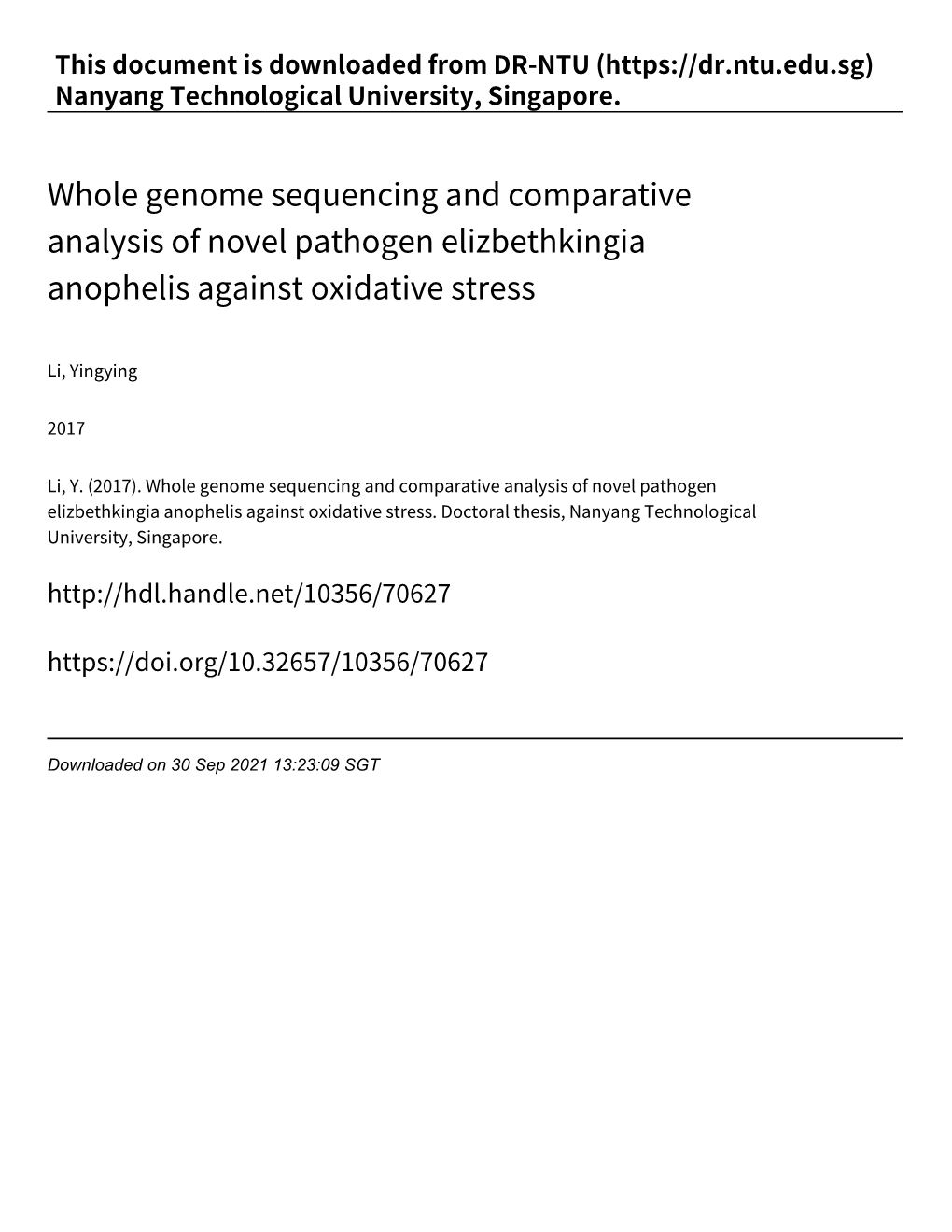 Whole Genome Sequencing and Comparative Analysis of Novel Pathogen Elizbethkingia Anophelis Against Oxidative Stress