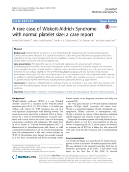 A Rare Case of Wiskott-Aldrich Syndrome with Normal Platelet Size: a Case Report Mohd Farid Baharin1*, Jasbir Singh Dhaliwal2, Smrdhi V