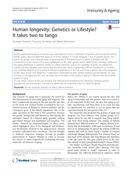 Human Longevity: Genetics Or Lifestyle? It Takes Two to Tango Giuseppe Passarino*, Francesco De Rango and Alberto Montesanto