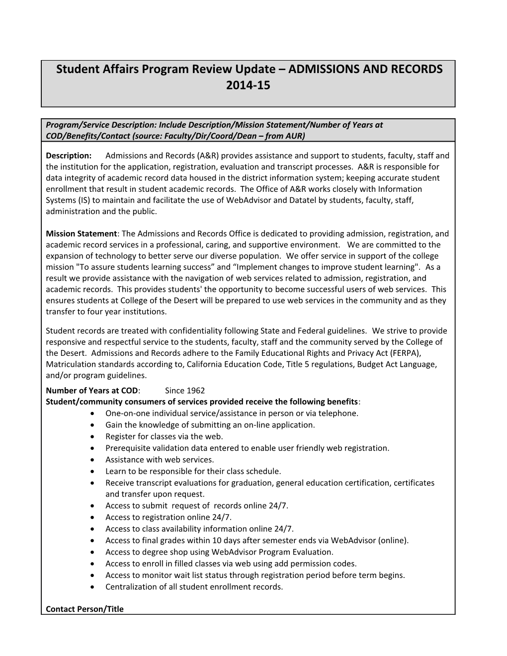 Student Affairs Program Review Update ADMISSIONS and RECORDS 2014-15