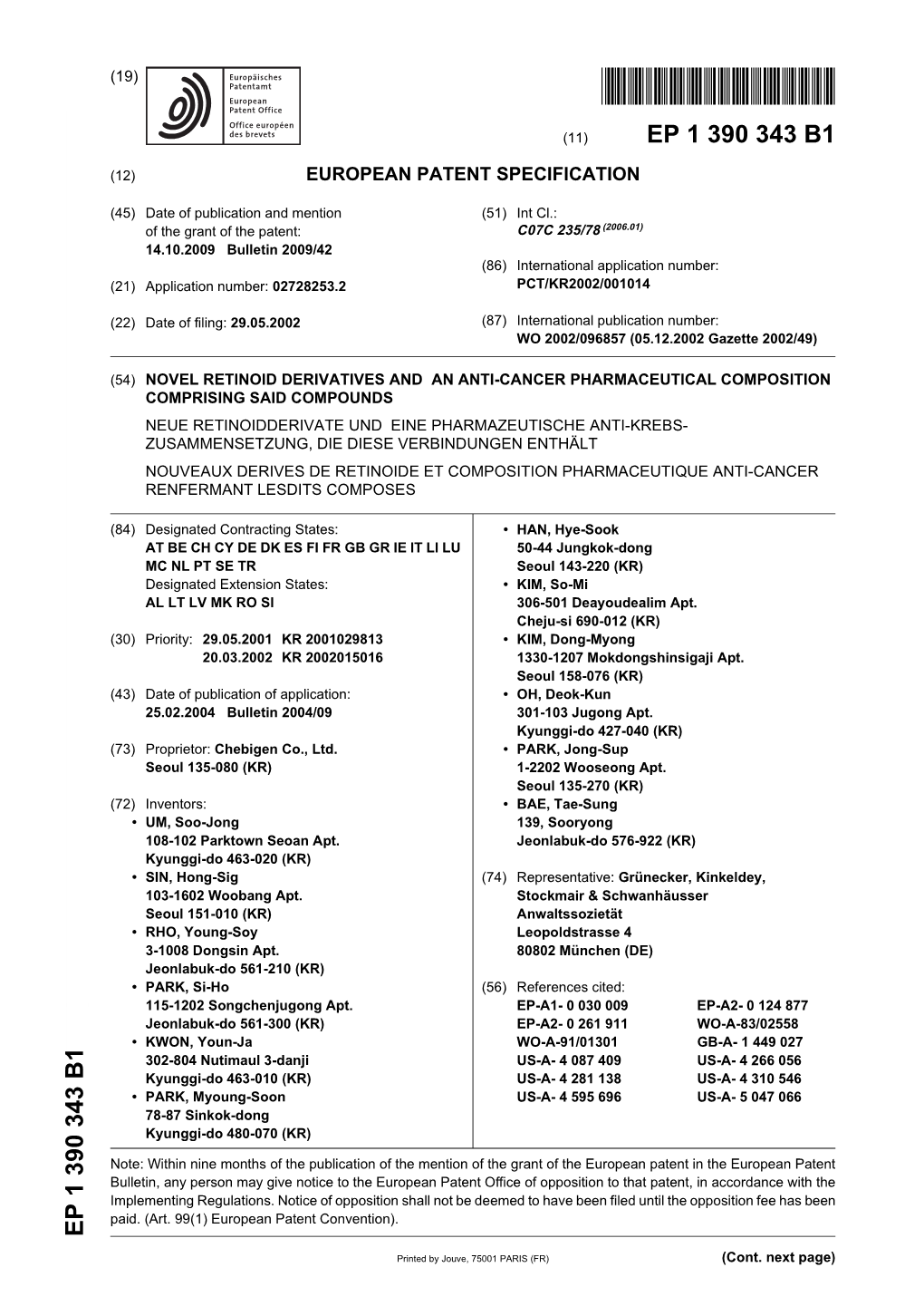 Novel Retinoid Derivatives and an Anti-Cancer Pharmaceutical Composition Comprising Said Compounds