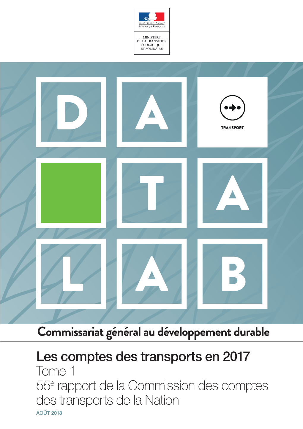 Les Comptes Des Transports En 2017 – Tome 1 – 55E Rapport De La