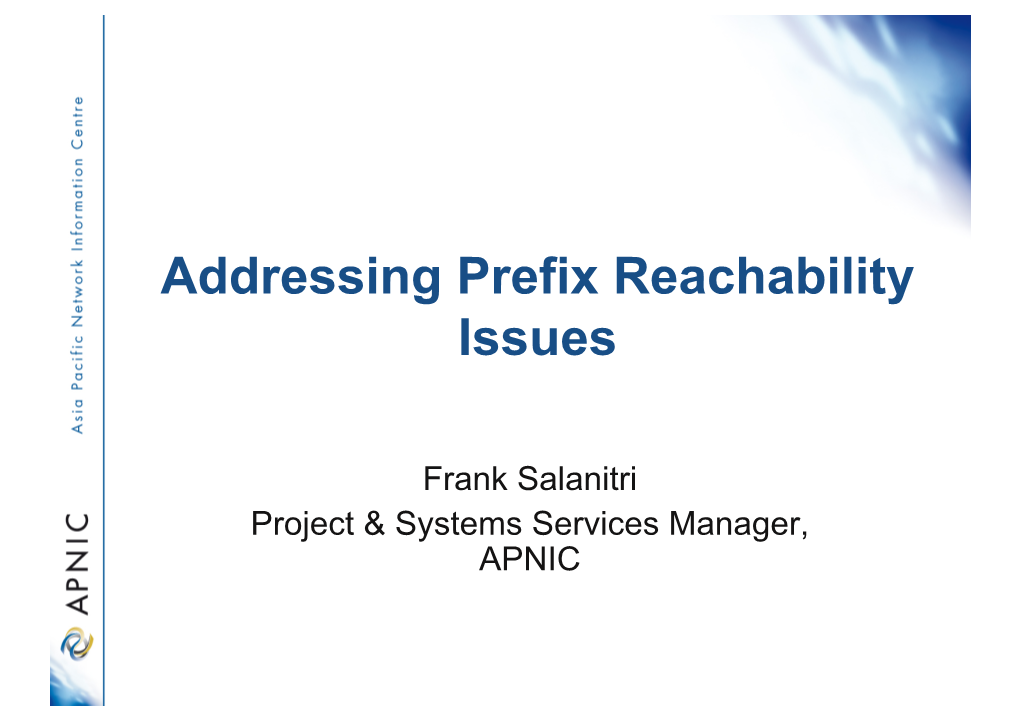 Addressing Prefix Reachability Issues