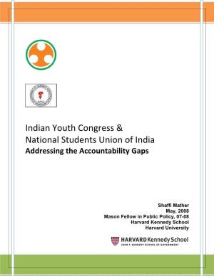 Indian Youth Congress & National Students Union of India Addressing the Accountability Gaps