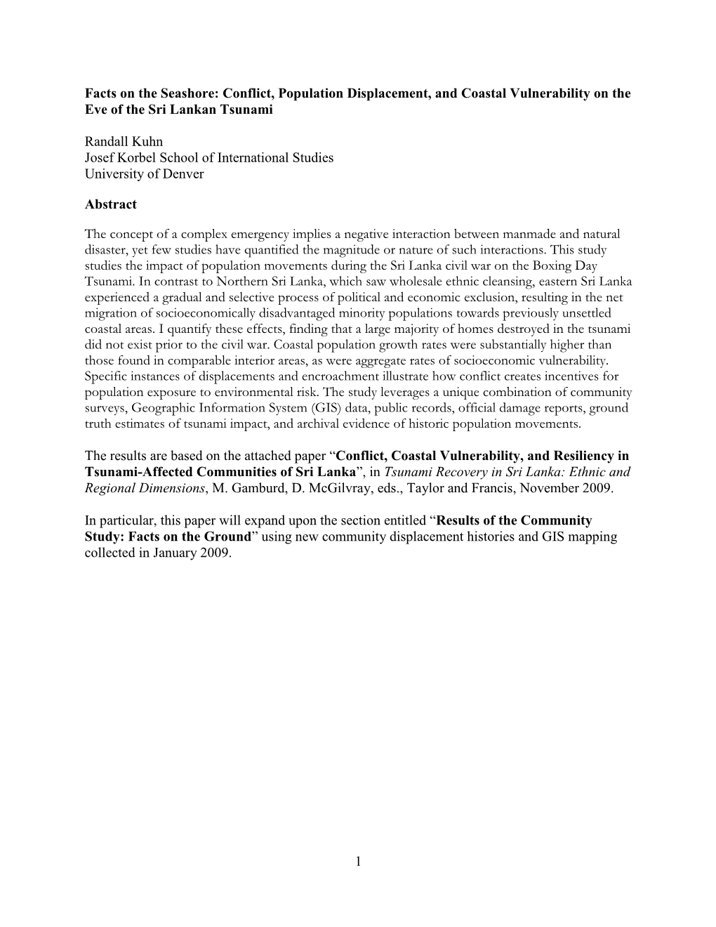 Conflict, Coastal Vulnerability, and Resiliency in Tsunami-Affected Communities of Sri Lanka”, in Tsunami Recovery in Sri Lanka: Ethnic and Regional Dimensions, M