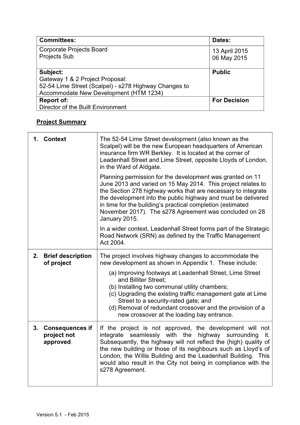 52-54 Lime Street (Scalpel) - S278 Highway Changes to Accommodate New Development (HTM 1234) Report Of: for Decision Director of the Built Environment