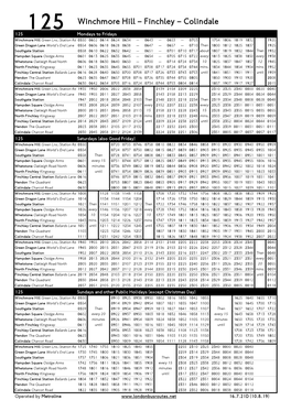 125 Winchmore Hill – Finchley – Colindale 125 Mondays to Fridays Winchmore HillGreenLns./StationRd