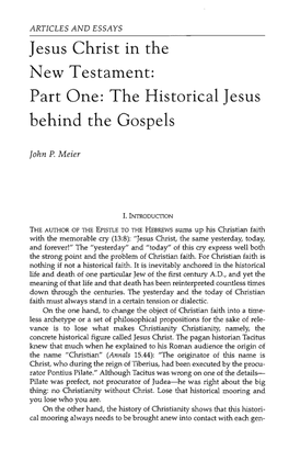 Jesus Christ in the New Testament: Part One: the Historical Jesus Behind the Gospels