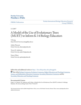 A Model of the Use of Evolutionary Trees (MUET) to Inform K-14 Biology Education Yi Kong Fujian Normal University, Ykong@Fjnu.Edu.Cn