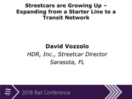Expanding from a Starter Line to a Transit Network: David Vozzolo